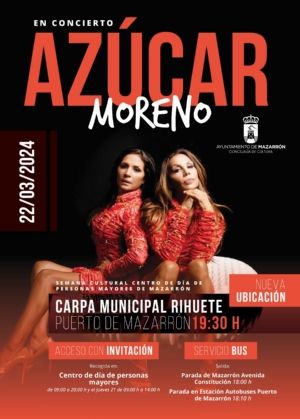Cambio de ubicación del concierto de Azúcar Moreno programado en la III Semana Cultural del Centro de Día de Mazarrón tras la gran demanda de nuestros mayores